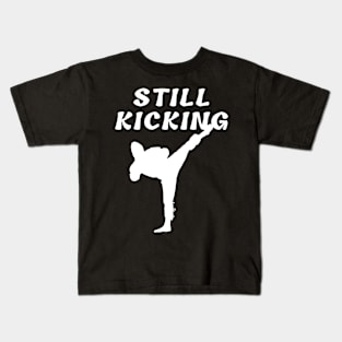 Still Kicking Kids T-Shirt